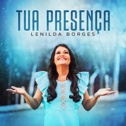 Lenilda Borges divulga capa de “Tua Presença” e tour de lançamento do novo EP pelos Estados Unidos